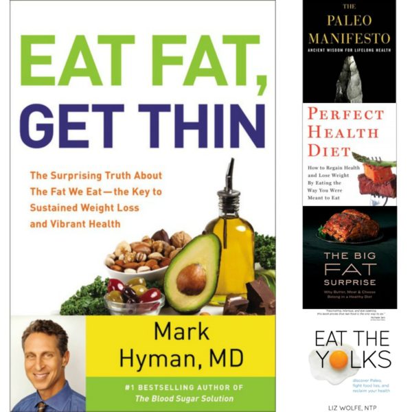 Eat Fat Get Thin, Paleo Manifesto, Eat the Yolks, Perfect Health Diet, Big Fat Surprise